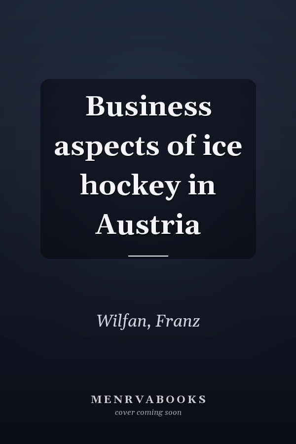 Business aspects of ice hockey in Austria
