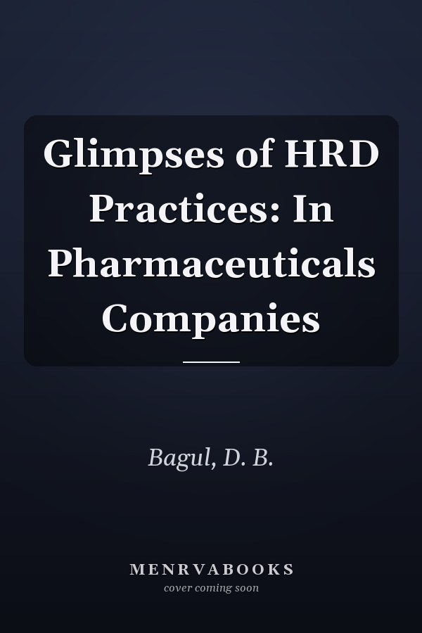 Glimpses of HRD Practices: In Pharmaceuticals Companies