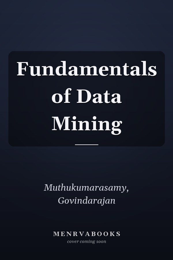 Fundamentals of Data Mining