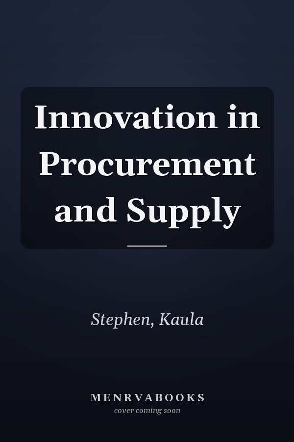 Innovation in Procurement and Supply