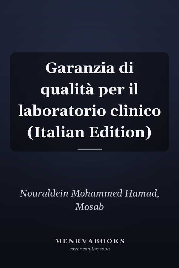 Garanzia di qualità per il laboratorio clinico (Italian Edition)