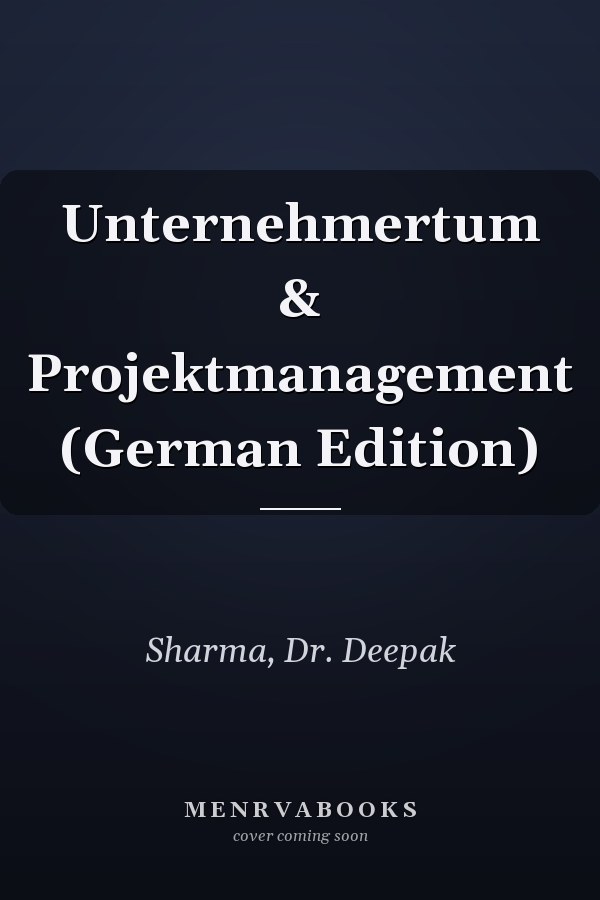 Unternehmertum & Projektmanagement (German Edition)