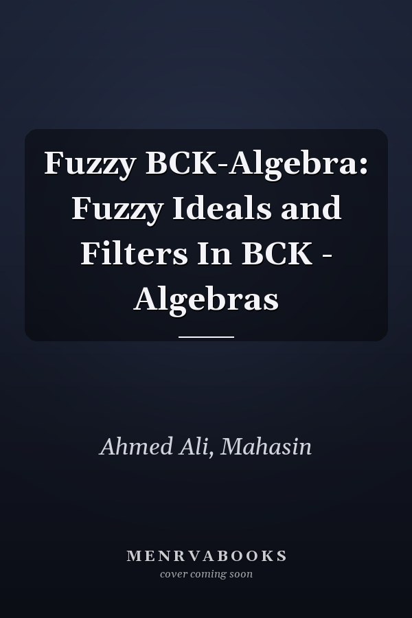 Fuzzy BCK-Algebra: Fuzzy Ideals and Filters In BCK - Algebras