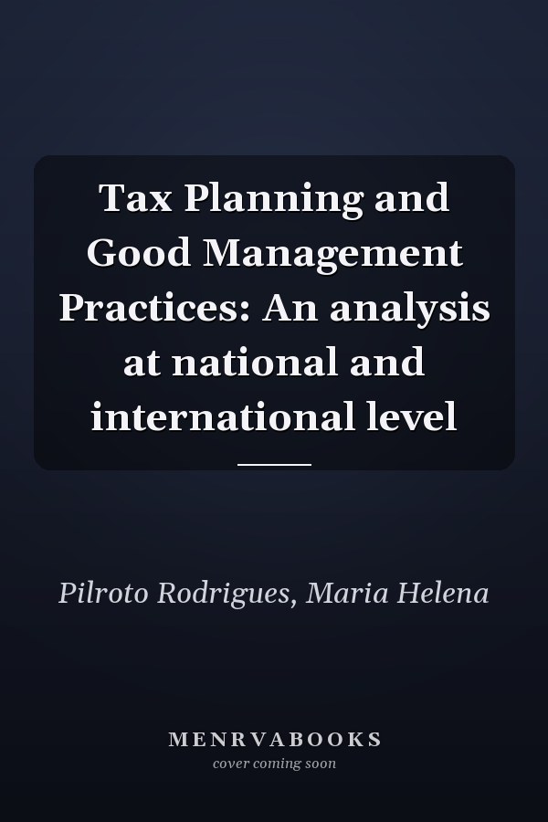 Tax Planning and Good Management Practices: An analysis at national and international level
