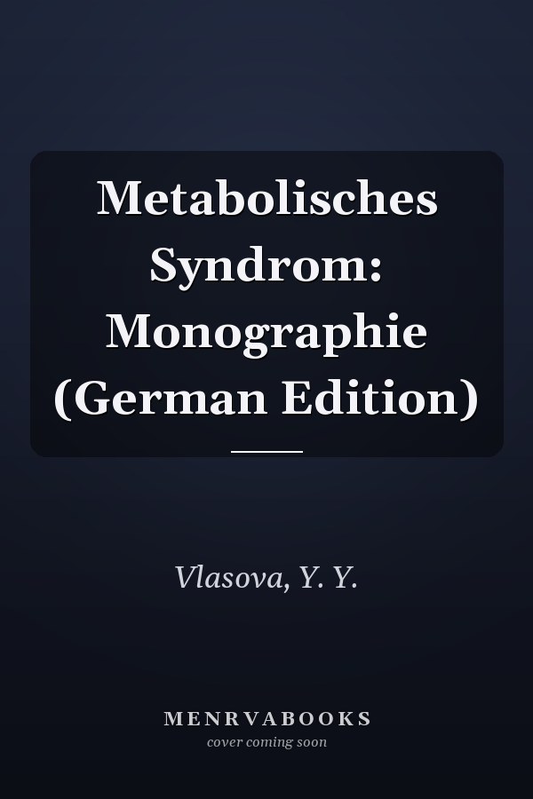 Metabolisches Syndrom: Monographie (German Edition)