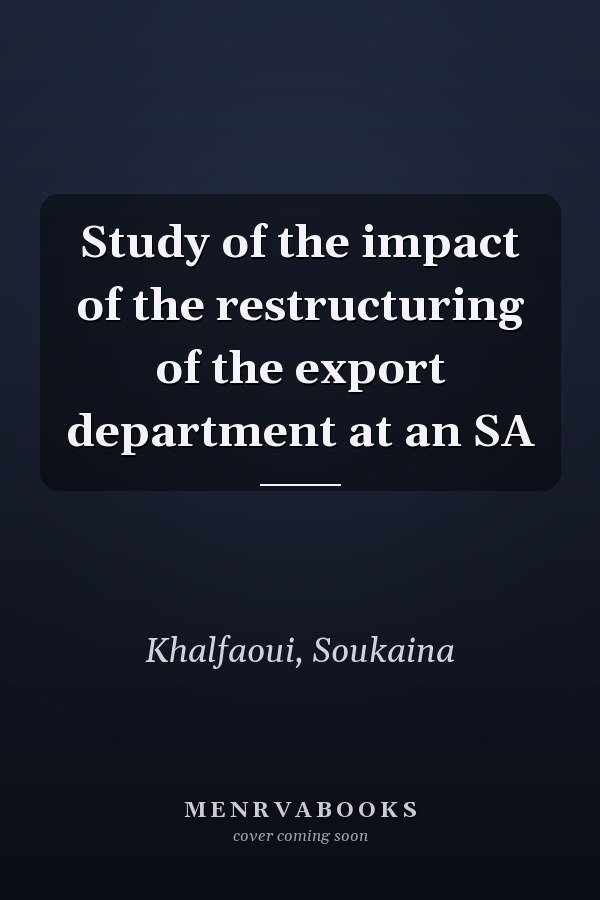 Study of the impact of the restructuring of the export department at an SA