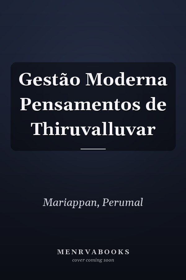 Gestão Moderna Pensamentos de Thiruvalluvar