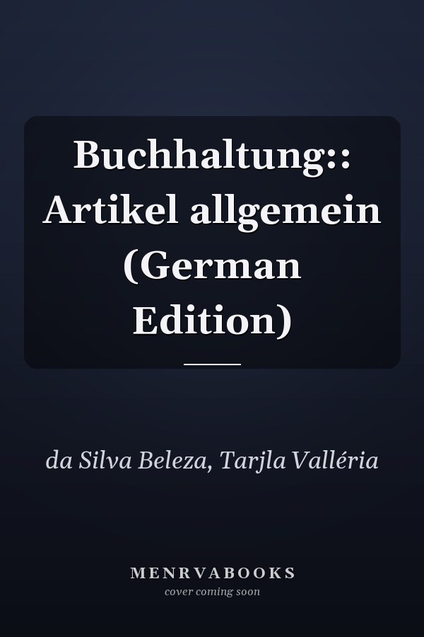 Buchhaltung:: Artikel allgemein (German Edition)