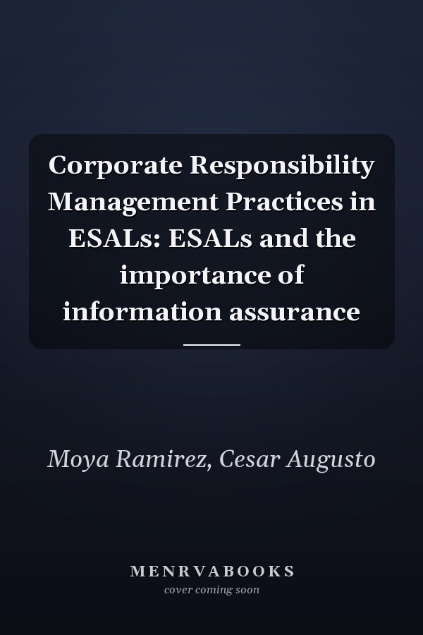 Corporate Responsibility Management Practices in ESALs: ESALs and the importance of information assurance