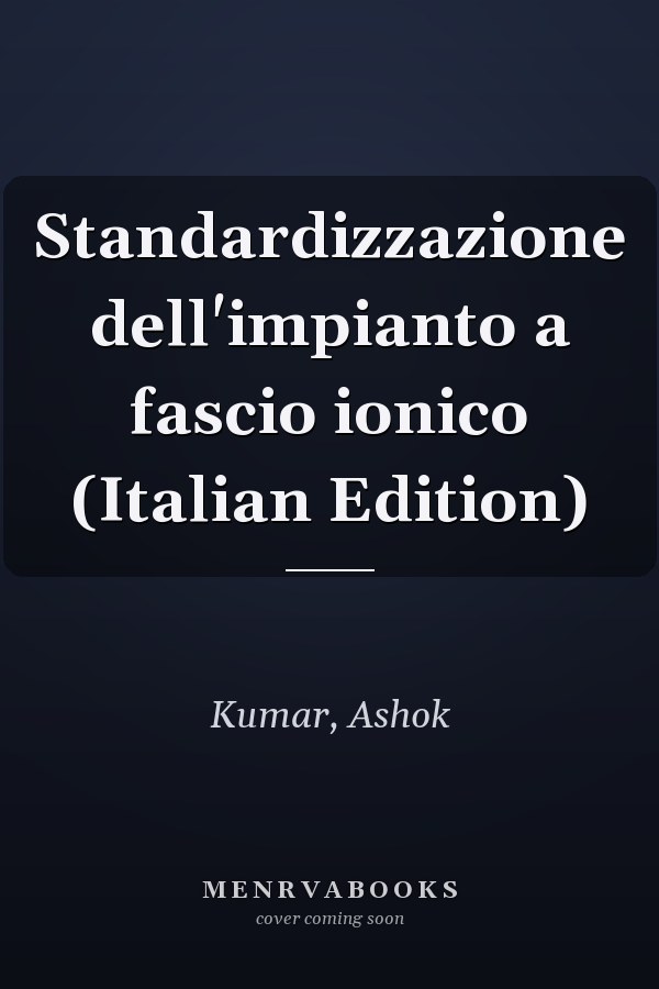Standardizzazione dell'impianto a fascio ionico (Italian Edition)