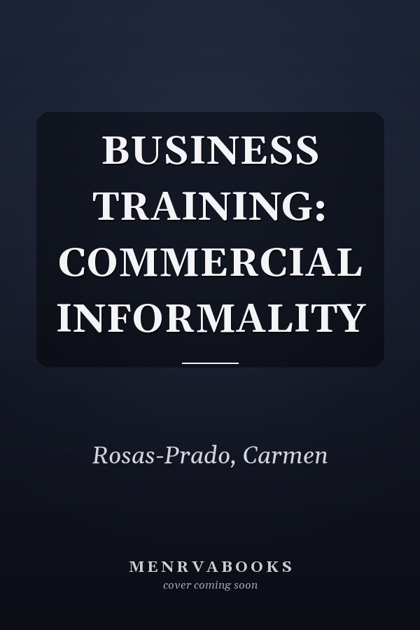 BUSINESS TRAINING: COMMERCIAL INFORMALITY