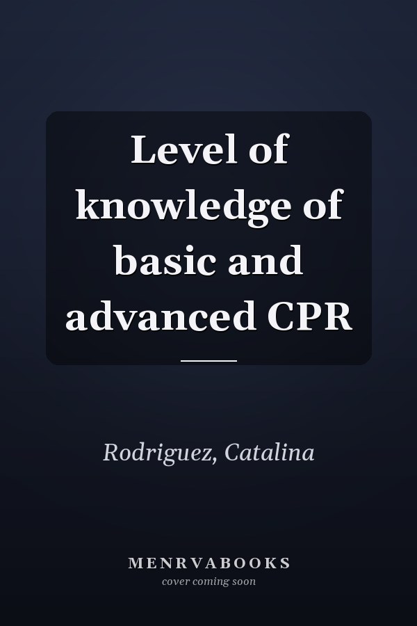 Level of knowledge of basic and advanced CPR