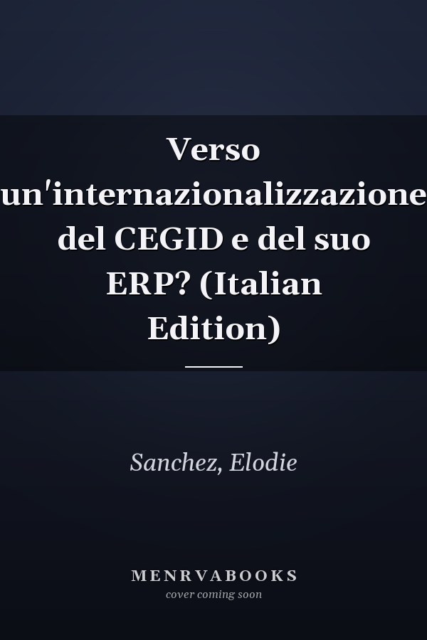 Verso un'internazionalizzazione del CEGID e del suo ERP? (Italian Edition)