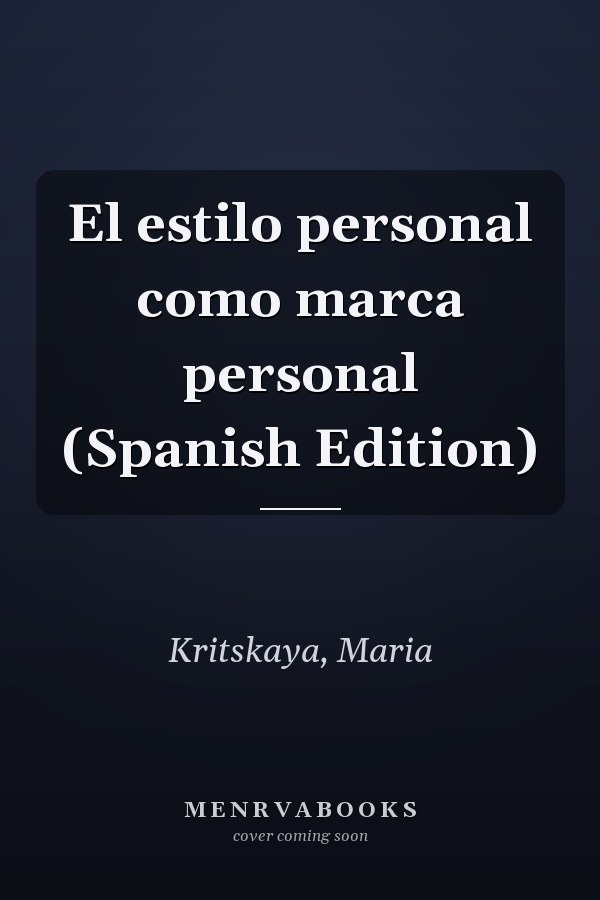 El estilo personal como marca personal (Spanish Edition)