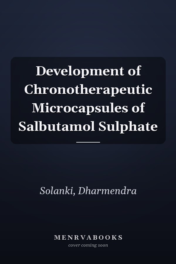 Development of Chronotherapeutic Microcapsules of Salbutamol Sulphate