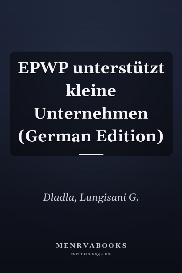 EPWP unterstützt kleine Unternehmen (German Edition)