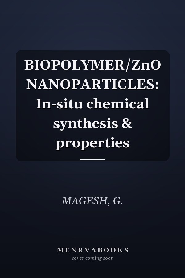 BIOPOLYMER/ZnO NANOPARTICLES: In-situ chemical synthesis & properties