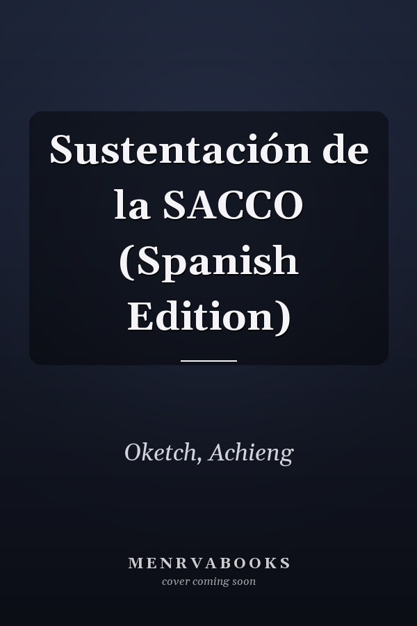 Sustentación de la SACCO (Spanish Edition)