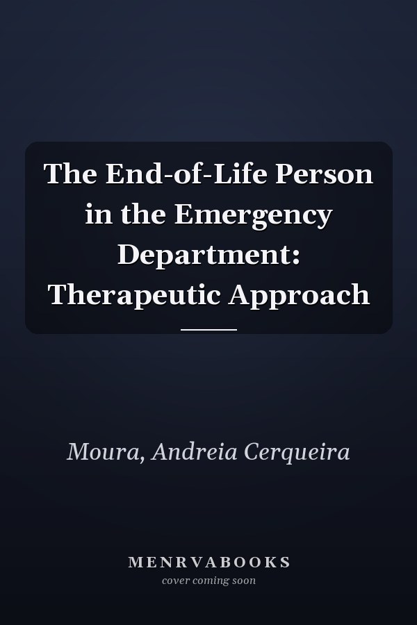 The End-of-Life Person in the Emergency Department: Therapeutic Approach