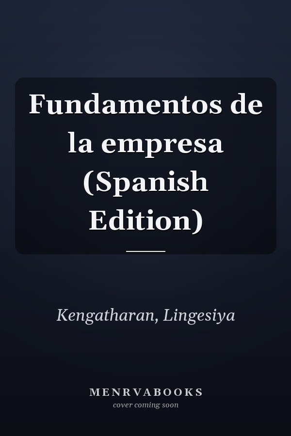 Fundamentos de la empresa (Spanish Edition)