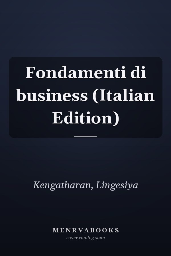 Fondamenti di business (Italian Edition)