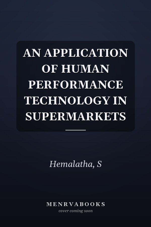 AN APPLICATION OF HUMAN PERFORMANCE TECHNOLOGY IN SUPERMARKETS