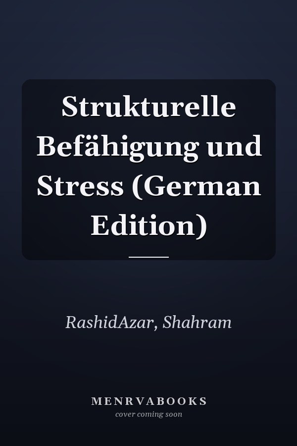 Strukturelle Befähigung und Stress (German Edition)
