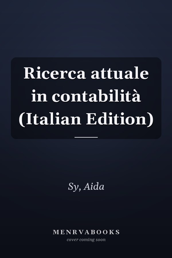 Ricerca attuale in contabilità (Italian Edition)