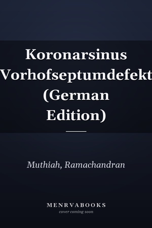 Koronarsinus Vorhofseptumdefekt (German Edition)
