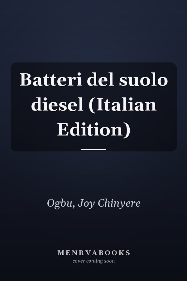 Batteri del suolo diesel (Italian Edition)