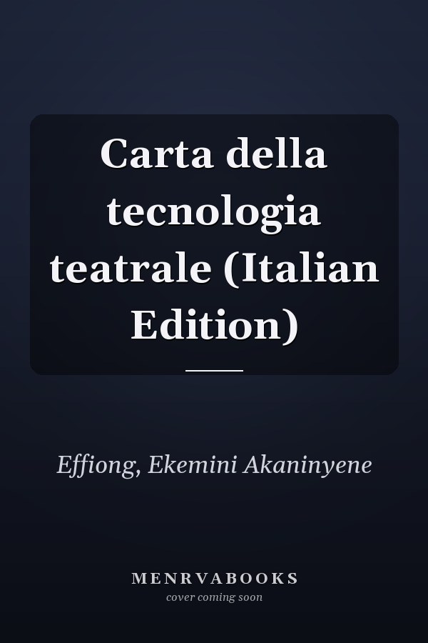 Carta della tecnologia teatrale (Italian Edition)