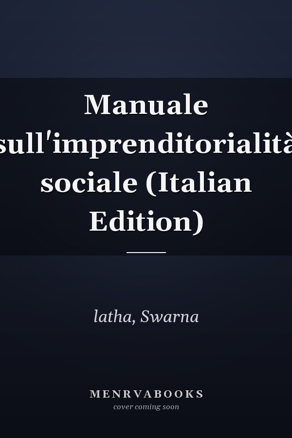 Manuale sull'imprenditorialità sociale (Italian Edition)