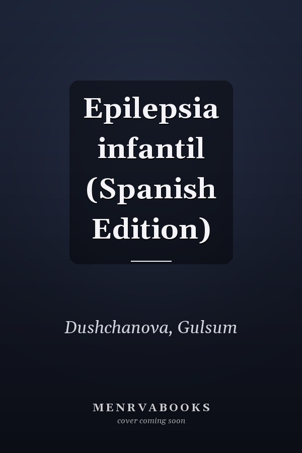 Epilepsia infantil (Spanish Edition)