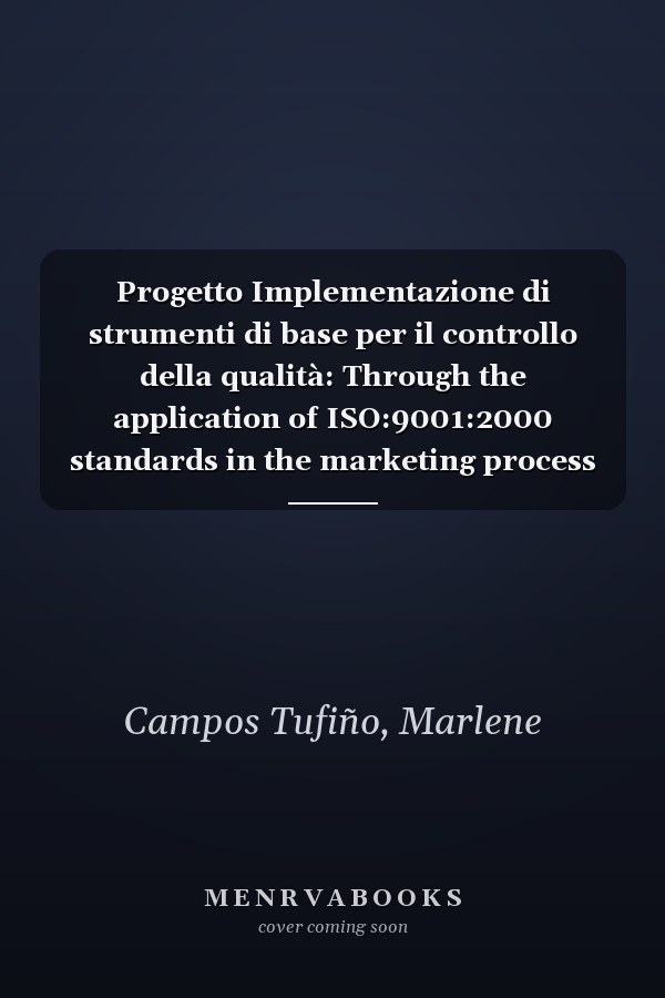Progetto Implementazione di strumenti di base per il controllo della qualità: Through the application of ISO:9001:2000 standards in the marketing process of Macadamia nut (Italian Edition)