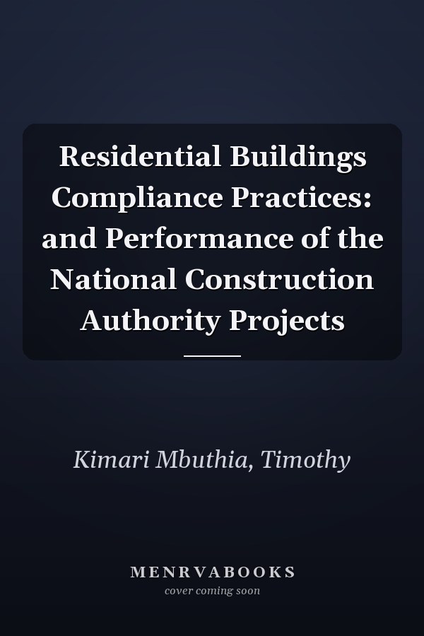 Residential Buildings Compliance Practices: and Performance of the National Construction Authority Projects