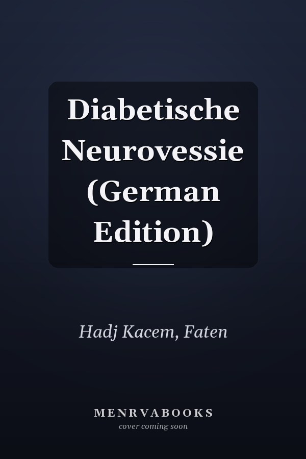 Diabetische Neurovessie (German Edition)