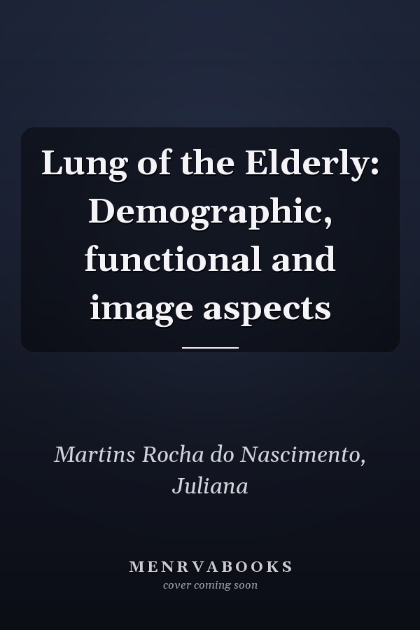 Lung of the Elderly: Demographic, functional and image aspects