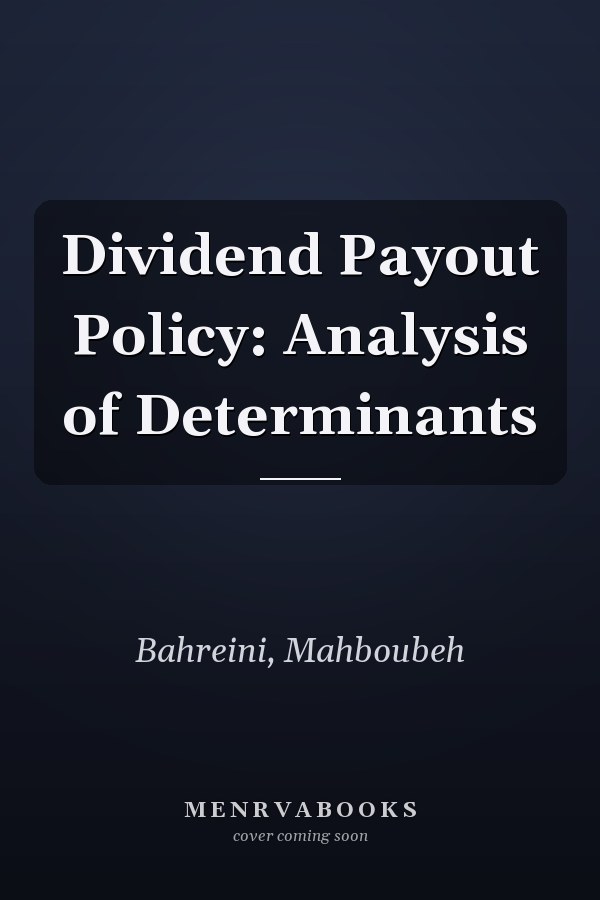 Dividend Payout Policy: Analysis of Determinants
