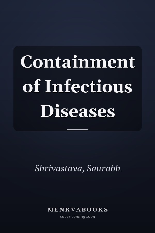 Containment of Infectious Diseases