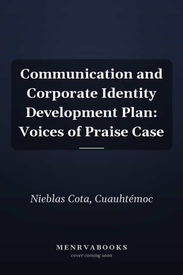 Communication and Corporate Identity Development Plan: Voices of Praise Case