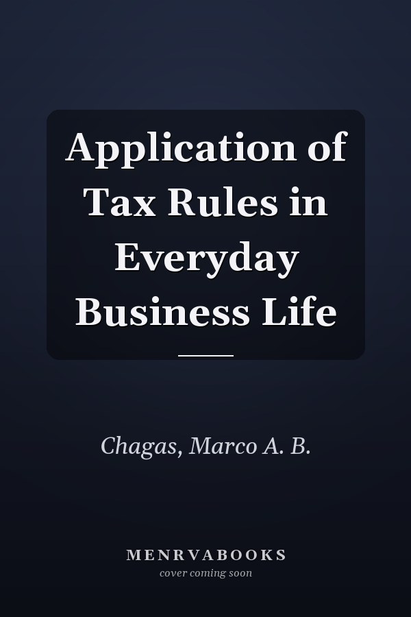 Application of Tax Rules in Everyday Business Life