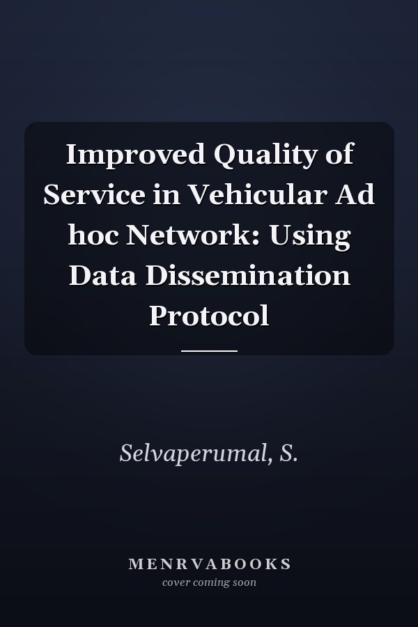 Improved Quality of Service in Vehicular Ad hoc Network: Using Data Dissemination Protocol