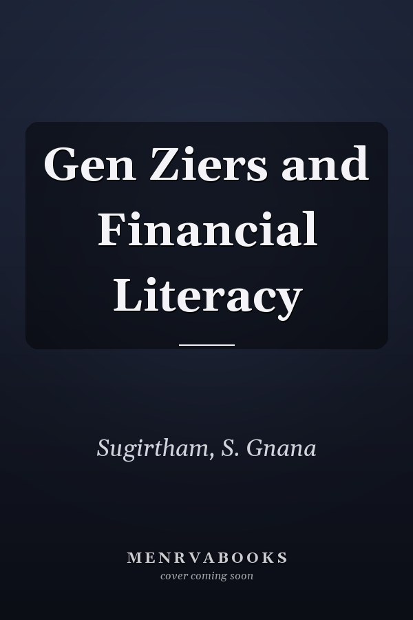 Gen Ziers and Financial Literacy