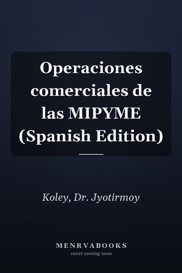 Operaciones comerciales de las MIPYME (Spanish Edition)