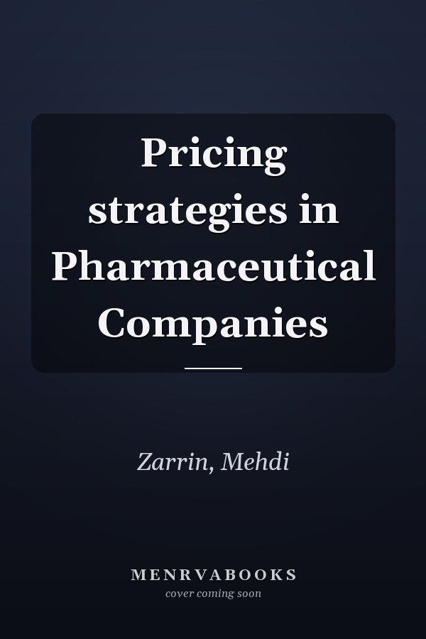 Pricing strategies in Pharmaceutical Companies