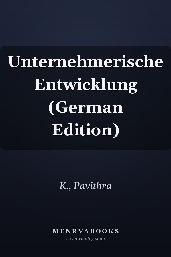 Unternehmerische Entwicklung (German Edition)