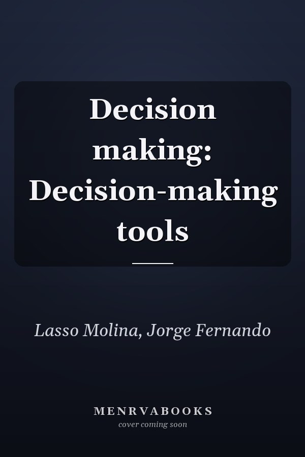 Decision making: Decision-making tools