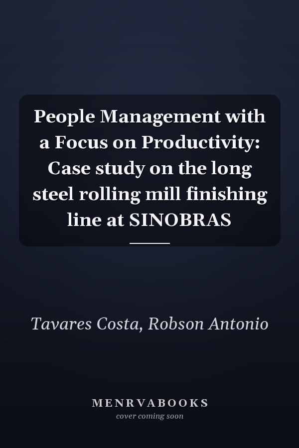 People Management with a Focus on Productivity: Case study on the long steel rolling mill finishing line at SINOBRAS