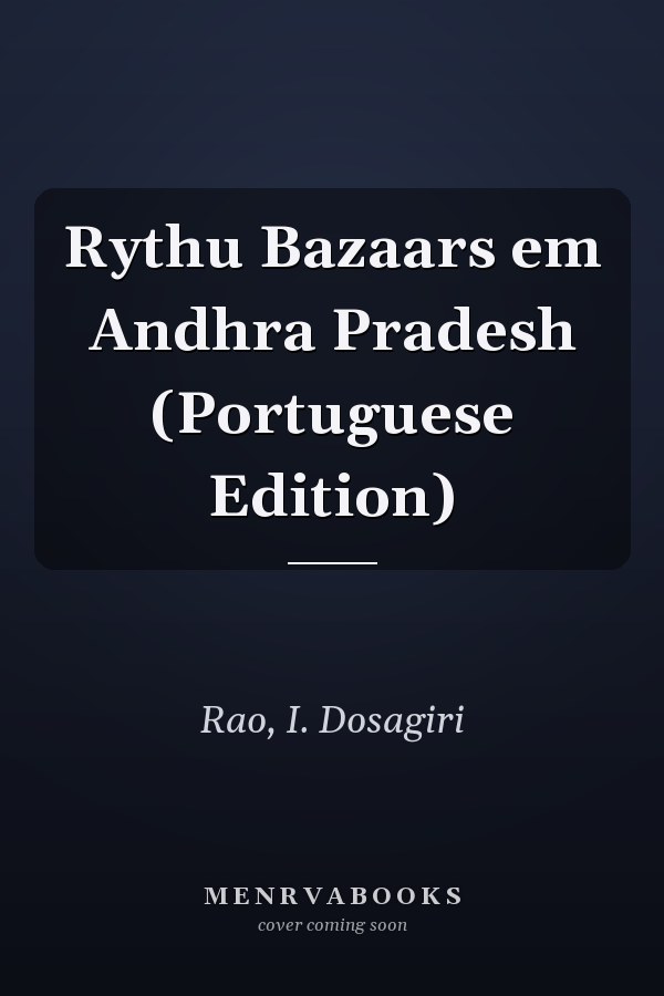 Rythu Bazaars em Andhra Pradesh (Portuguese Edition)