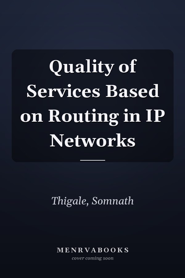 Quality of Services Based on Routing in IP Networks